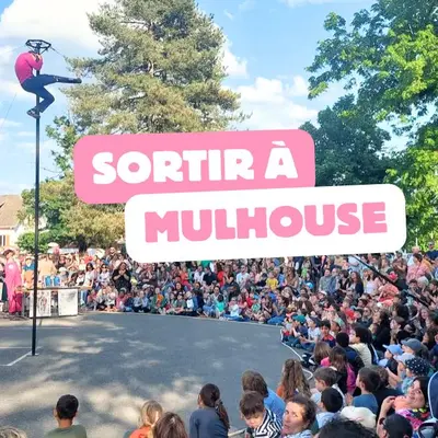 Mulhouse : nos idées sorties du week-end