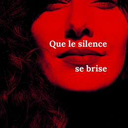 Que le silence se brise