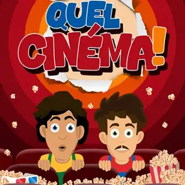 Quel cinéma !