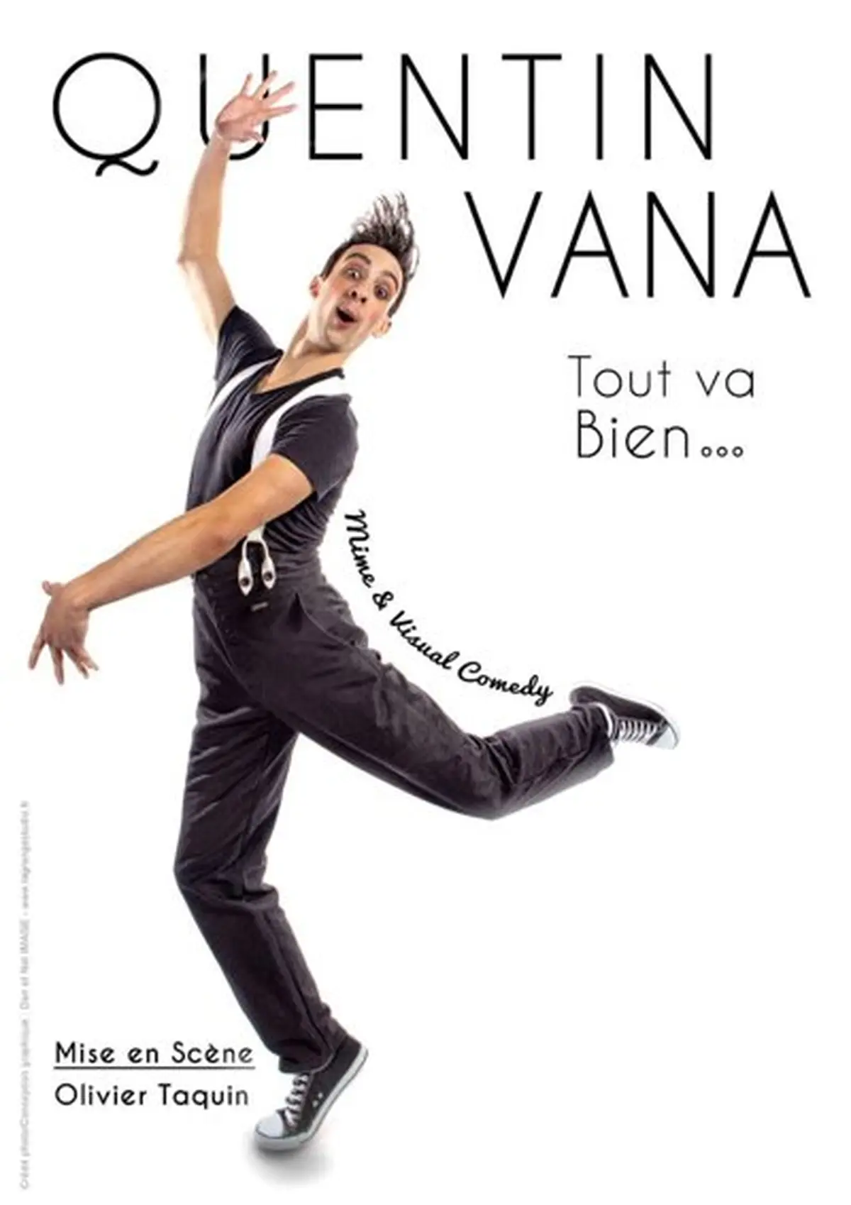 Quentin Vana dans Tout va bien...