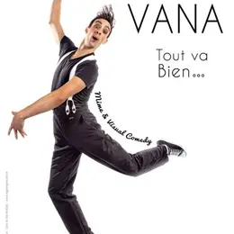 Quentin Vana dans Tout va bien...