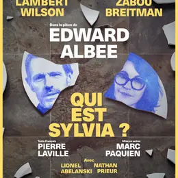 Qui est Sylvia ? avec Zabou Breitman et Lambert Wilson
