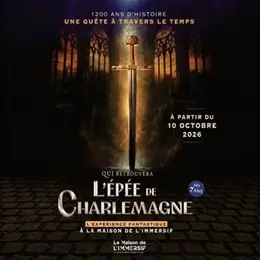 Qui retrouvera l'Épée de Charlemagne ?