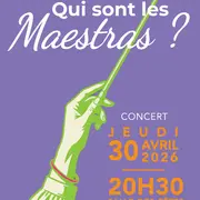 Qui sont les Maestras - Concert des élèves du conservatoire