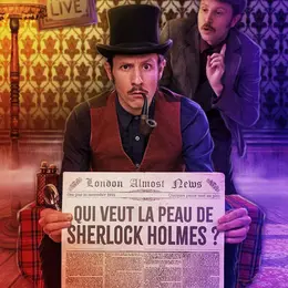 Qui veut la peau de Sherlock Holmes ?
