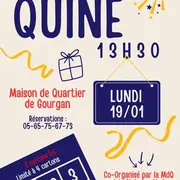 Quine de la Maison de Quartier de Gourgan