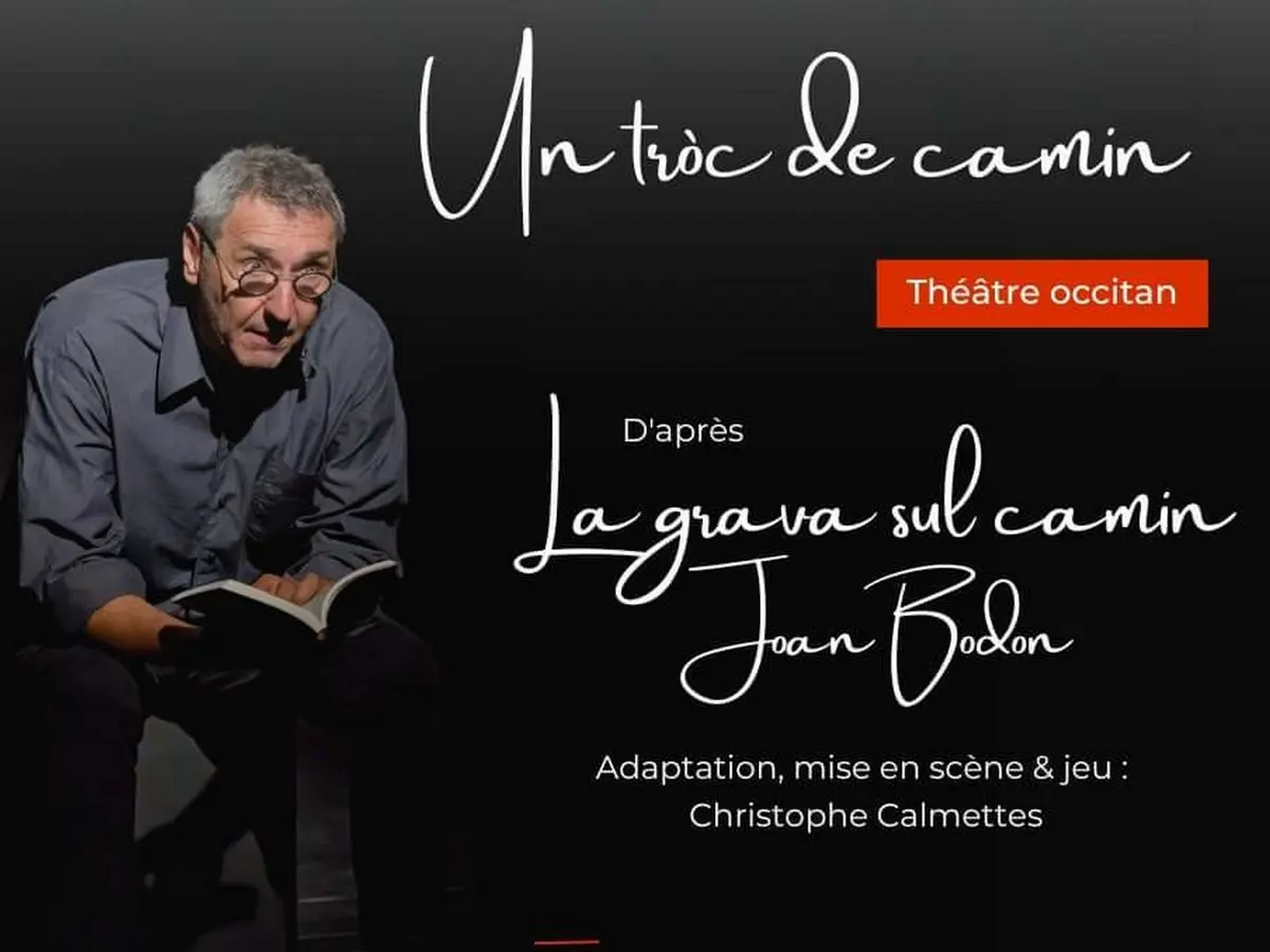 Quinzaine Occitane - Un Tròç De Camin