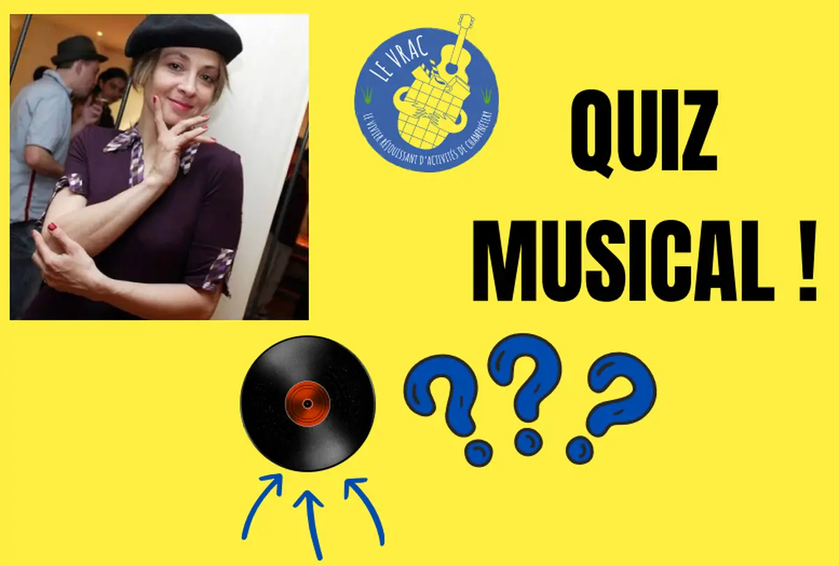 Quiz musical chansons françaises des années 50 à aujourd'hui