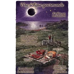 Randonnée accompagnée : une éclipse gourmande