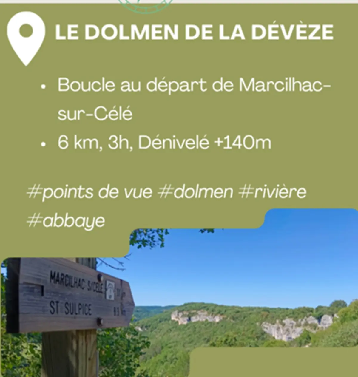 Randonnée  Le Dolmen de la Devèze, Marcilhac sur Célé