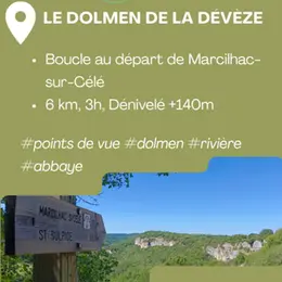Randonnée  Le Dolmen de la Devèze, Marcilhac sur Célé