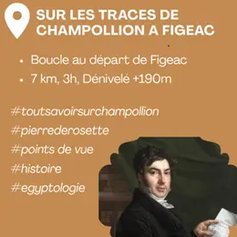 Randonnée – Sur les traces de Champollion à Figeac