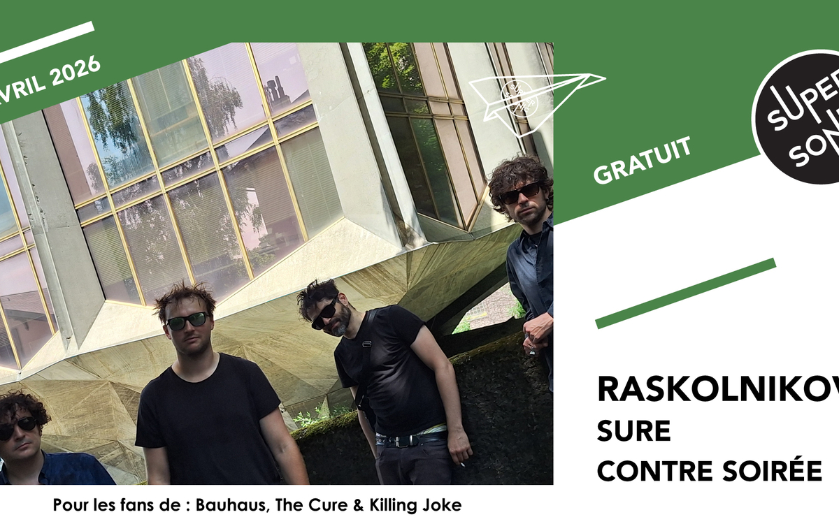Raskolnikov • Sure • Contre Soirée