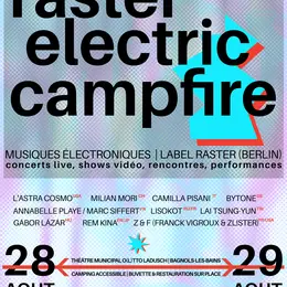 Raster. Electric Campfire 2026