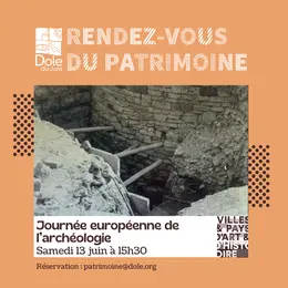 RDV Patrimoine : Journées Européennes de l'Archéologie