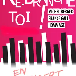 RE-BRANCHE TOI ! Concert hommage