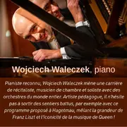 Récital de Piano par Wojciech Waleczek : Liszt meets the Queen