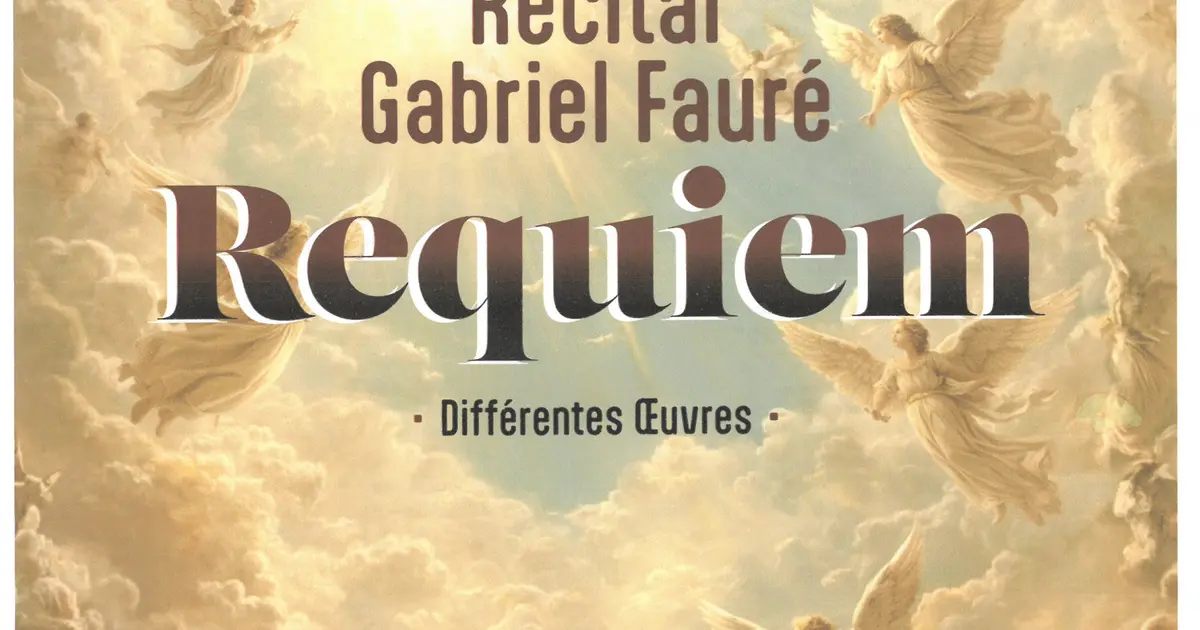 Récital Gabriel Fauré Requiem