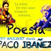 Récital ¡ Poesía ! Eddy Maucourt chante Paco Ibañez