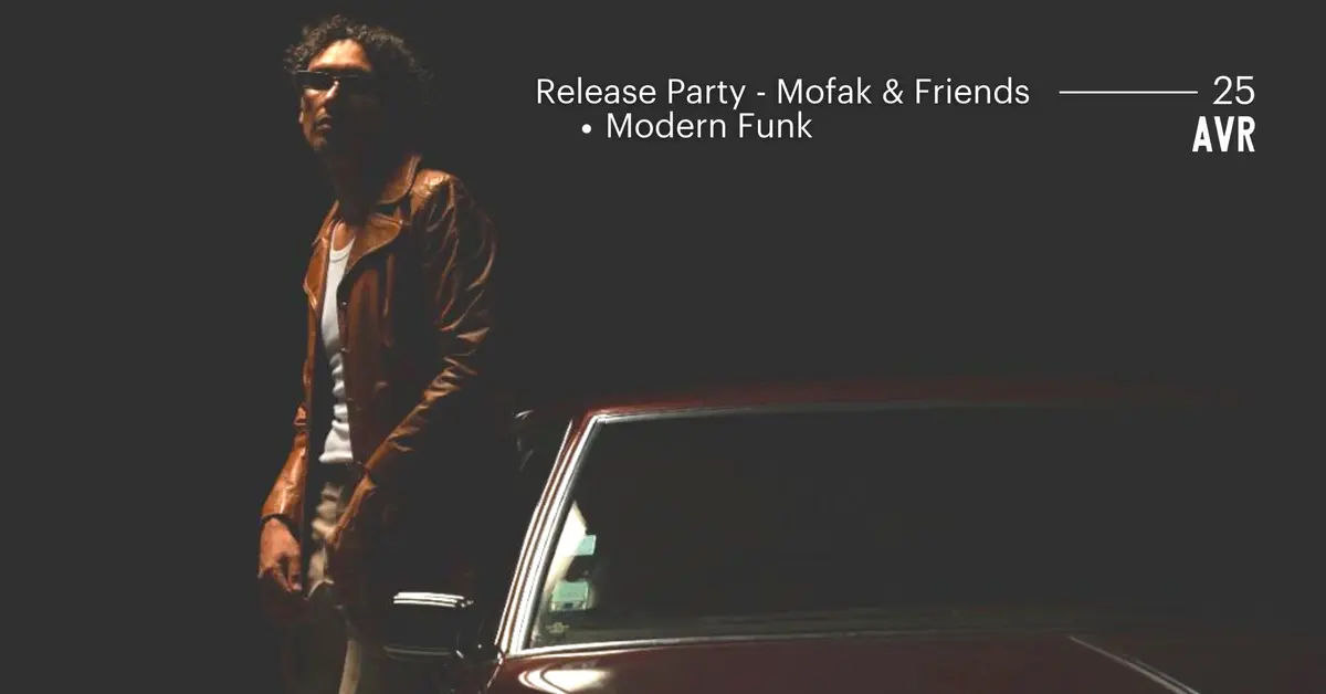 Release Party - Mofak & Friends