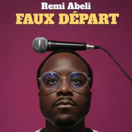 Rémi Abeli dans Faux départ