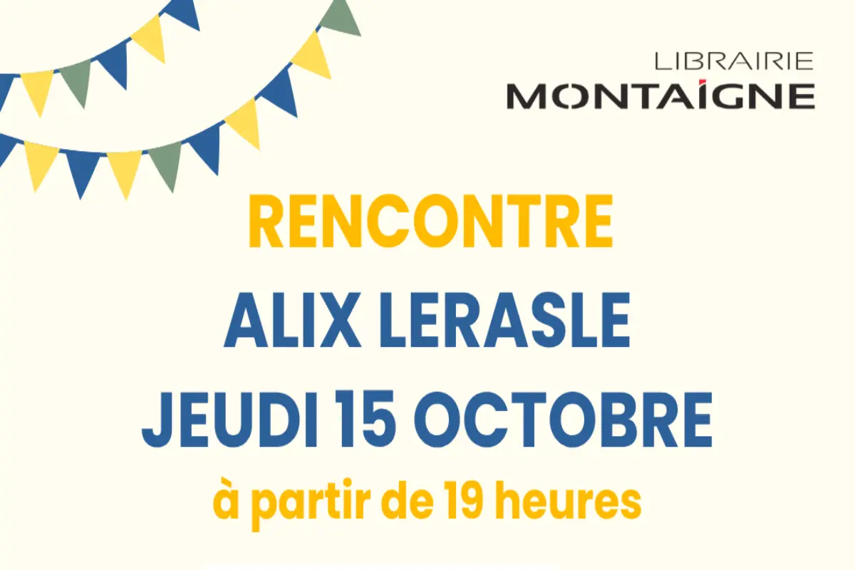 Rencontre avec Alix Lerasle  | Librairie Montaigne