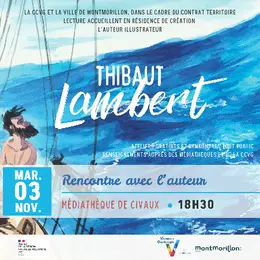 Rencontre avec l'auteur illustrateur Thibault LAMBERT