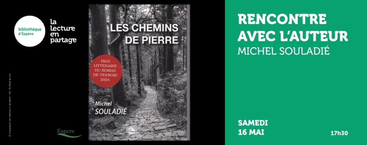 Rencontre avec l'auteur Michel Souladié