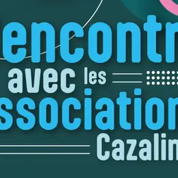 Rencontre avec les associations cazalines