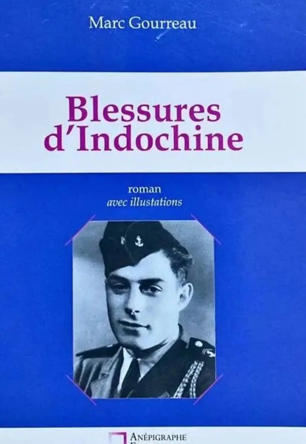 Rencontre avec Marc Gourreau, auteur du roman Blessures d'Indochine
