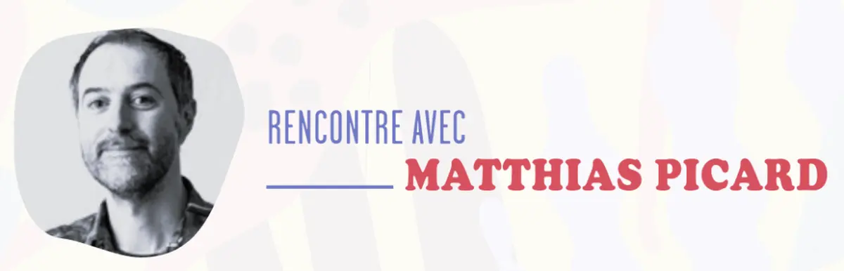 Rencontre Avec Matthias Picard
