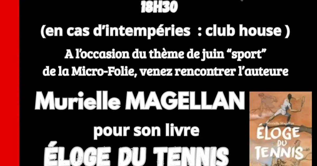 Rencontre avec Murielle MAGELLAN "Éloge du Tennis"