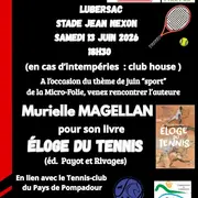 Rencontre avec Murielle MAGELLAN Éloge du Tennis