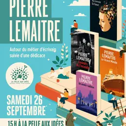 Rencontre avec Pierre Lemaitre