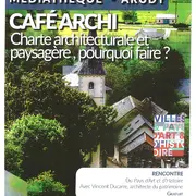 Rencontre : Café Archi - Charte architecturale et paysagère, pourquoi faire ?