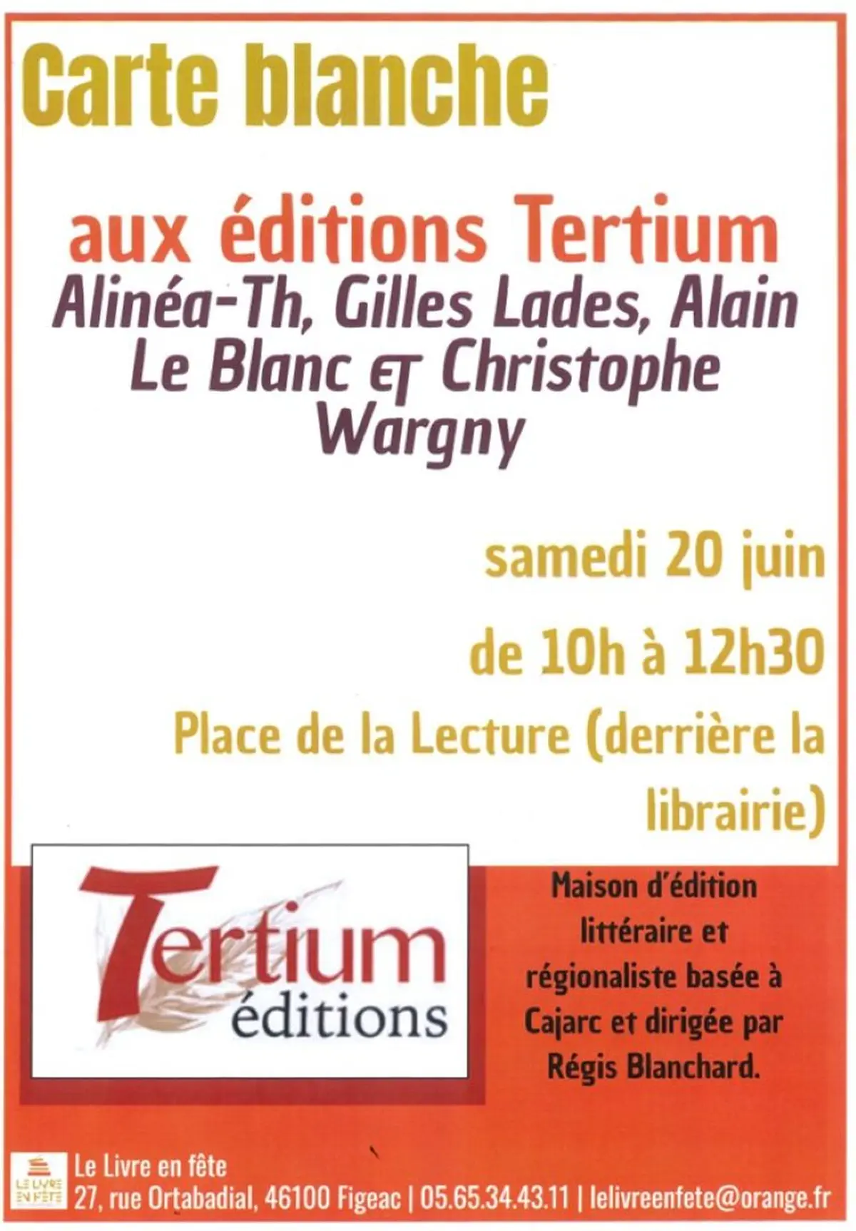 Rencontre, Carte blanche aux éditions Tertium, au Livre en Fête à Figeac