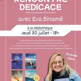 Rencontre dédicace avec Eva Binamé