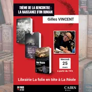 Rencontre/dédicace avec Gilles Vincent