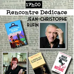 Rencontre dédicace avec Jean Christophe Rufin et Ingrid Glowacki