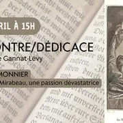 Rencontre/Dédicace : Sophie de Monnier, Maîtresse de Mirabeau, une passion dévastatrice