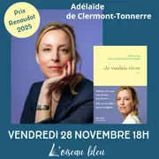 Rencontre et dédicace : Adélaïde de Clermont-Tonnerre