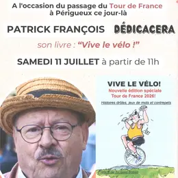 Rencontre et dédicace avec Patrick François - Auteur de Vive le vélo ! 