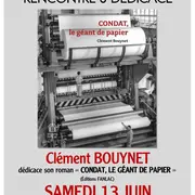 Rencontre et dédicace de Clément Bouynet - Condat le géant de papier