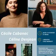Rencontre et dédicaces avec Cécile Cabanac et Cécile Denjean