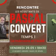 Rencontre : Les Résistants de Pascal Convert