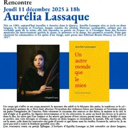 Rencontre Littéraire Aurélia Lassaque