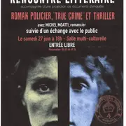 Rencontre littéraire avec Michel Moatti romancier
