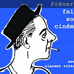 Rencontres Théâtrales de Martel - spectacles de rue : Prévert fait son cinéma