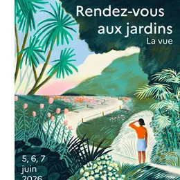 Rendez-vous aux jardins sur le thème : La Vue