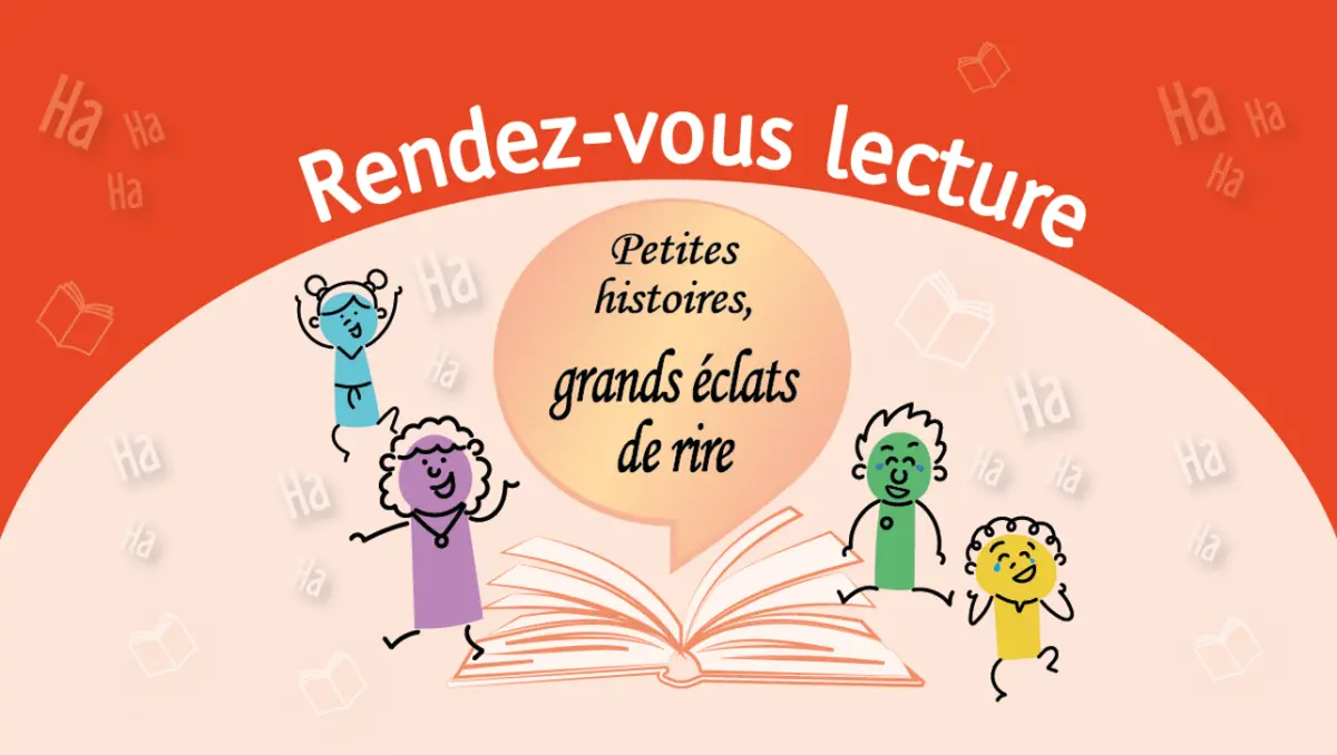 Rendez-vous lecture - petites histoires, grands éclats de rire